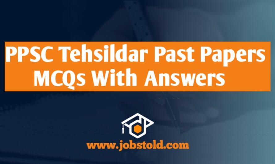 PPSC Tehsildar Past Papers MCQs With Answers